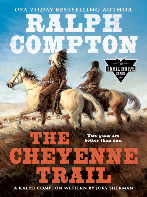 Title details for Ralph Compton the Cheyenne Trail by Jory Sherman - Wait list